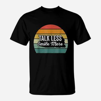 Retro Talk Less Smile More Historic Hamilton Quote T-Shirt | Crazezy