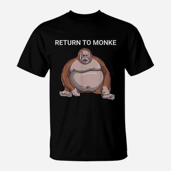 Return To Monkey T-Shirt | Crazezy DE