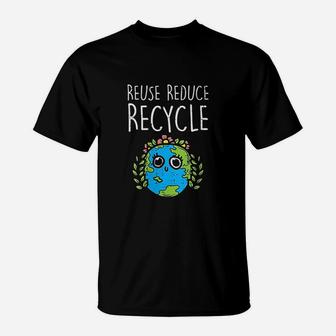 Reuse Reduce Recycle Earth Day Cute Environmental T-Shirt | Crazezy CA