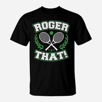 Roger That Tennis Racket Ball Retro Vintage Multicolor T-Shirt | Crazezy