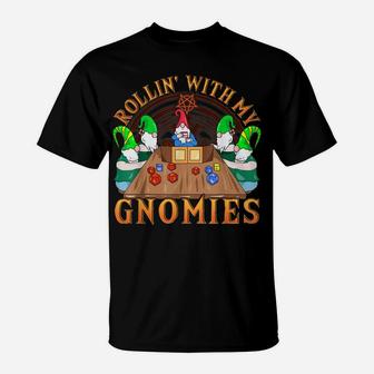 Rollin' With My Gnomies Funny Novelty Rpg Role Playing Game T-Shirt | Crazezy