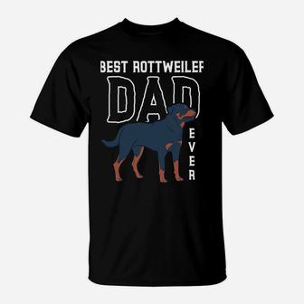 Rottie Owner Best Rottweiler Dad Ever Dog Rottweiler T-Shirt | Crazezy DE