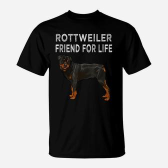Rottweiler Friend For Life Dog Friendship T-Shirt | Crazezy
