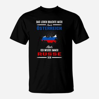 Russland Das Leben Brachte Mich  T-Shirt - Seseable