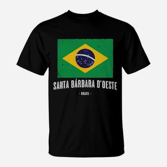 Santa Bã¡Rbara D'oeste Brazil Br Brazilian Flag T-Shirt - Monsterry CA