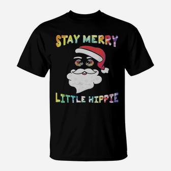 Santa Claus Stay Merry Little Hippie T-Shirt - Monsterry DE