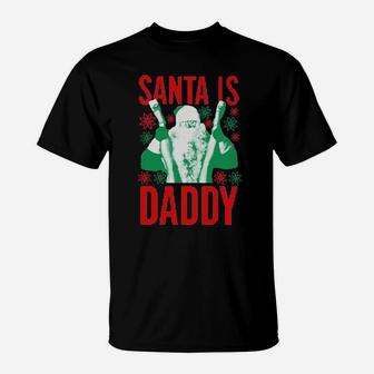 Santa Clause Is Dad T-Shirt - Monsterry
