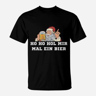 Santa Ho Ho Hol Mir Mal Ein Bier T-Shirt - Monsterry