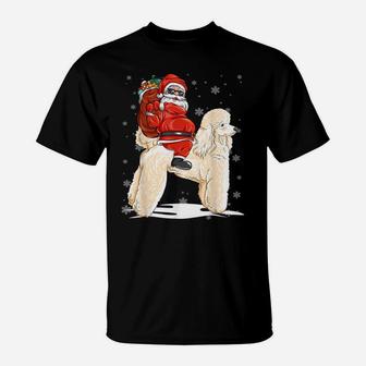 Santa Riding Poodle Dog With Hat Claus Christmas Poodle T-Shirt | Crazezy CA
