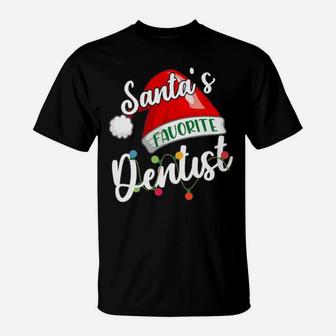 Santa's Favorite Dentist T-Shirt - Monsterry