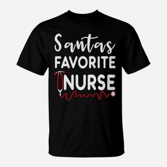 Santas Favorite Nurse Christma Santa Nurse Xmas T-Shirt - Monsterry