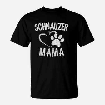 Schnauzer Mama Dog Lover T-Shirt | Crazezy