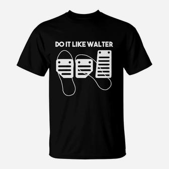 Schwarzes T-Shirt Do It Like Walter mit Stilisierten Figuren, Motivshirt - Seseable