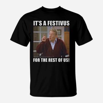 Seinfeld Festivus Frank It's A Festivus For The Rest Of Us T-Shirt | Crazezy