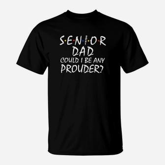 Senior Dad T-Shirt - Seseable