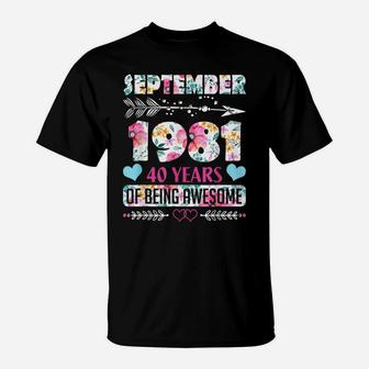 September 1981 40 Years Of Being Awesome Flower Birthday T-Shirt | Crazezy