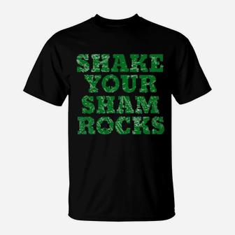 Shake Your Shamrocks Green Irish Distressed St Patrick T-Shirt - Monsterry
