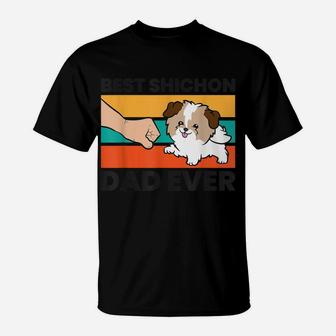 Shichon Dog Owner Best Shichon Dad Ever T-Shirt | Crazezy
