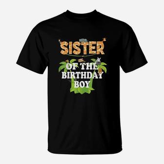 Sister Of The Birthday Boy Zoo Theme Animal Party T-Shirt | Crazezy