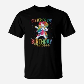 Sister Of The Birthday Princess Dabbing Unicorn Matching T-Shirt | Crazezy
