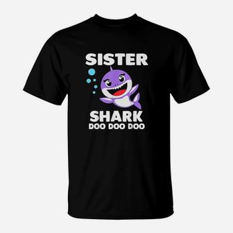 Sister Shark Gift Cute Shark Baby Design Family Set Doo Doo T-Shirt | Crazezy
