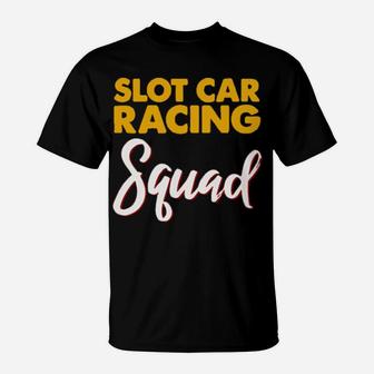 Slot Car Racing Squad T-Shirt - Monsterry UK