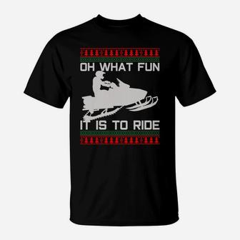 Snowmobile Ugly Christmas - Oh What Fun It Is To Ride Funny T-Shirt | Crazezy CA