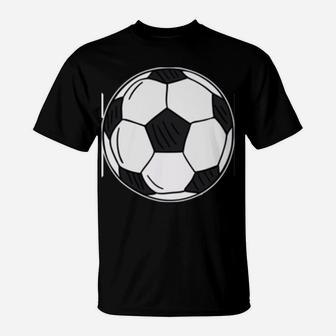 Soccer Dad Soccer-Player Coach Sweatshirt T-Shirt | Crazezy