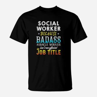 Social Worker Social Work Month Gifts T-Shirt | Crazezy
