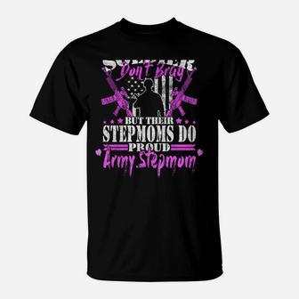 Soldiers Don't Brag But Stepmoms Do Proud Army Stepmom Gift T-Shirt | Crazezy