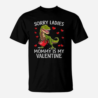 Sorry Ladies Mommy Is My Valentine T-Shirt | Crazezy DE
