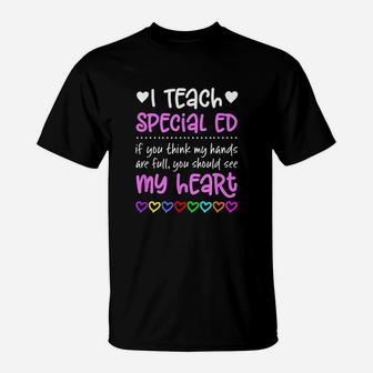 Special Ed Teacher Gift Hands Full Heart Love T-Shirt | Crazezy AU