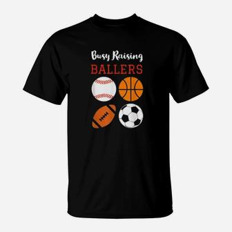 Sports Mom Busy Raising Ballers T-Shirt - Thegiftio UK