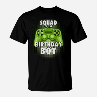 Squad Of The Gamer Boy Matching Video Game Birthday T-Shirt | Crazezy CA