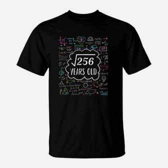 Square Root Of 256 16Th Birthday For 16 Years Old T-Shirt | Crazezy DE