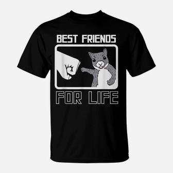 Squirrel Best Friend For Life Cute Funny T-Shirt | Crazezy