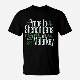 St Patricks Day Prone To Shenanigans And Malarkey T-Shirt - Thegiftio UK