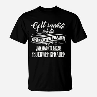 Starke Frau Feuerwehrfrau T-Shirt - Seseable
