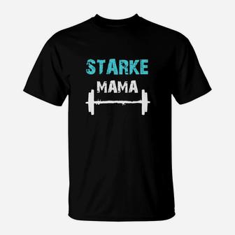 Starke Mama Fitness T-Shirt, Motivations Tee für Mütter - Seseable