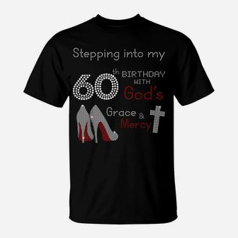 Stepping Into My 60Th Birthday Tee Gift For Womens T-Shirt | Crazezy UK