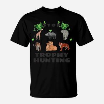Stop Trophy Hunting Animal Welfare T-Shirt | Crazezy AU