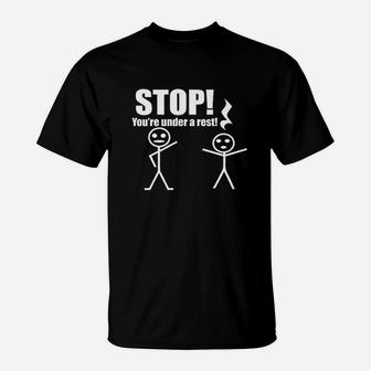 Stop You Are Under A Rest Funny Music Piano T-Shirt | Crazezy
