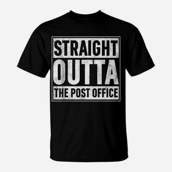 Straight Outta The Post Office Funny Vintage Postal Worker T-Shirt | Crazezy