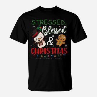 Stressed Blessed Christmas Obsessed Funny Snowmans At Xmas Sweatshirt T-Shirt | Crazezy AU