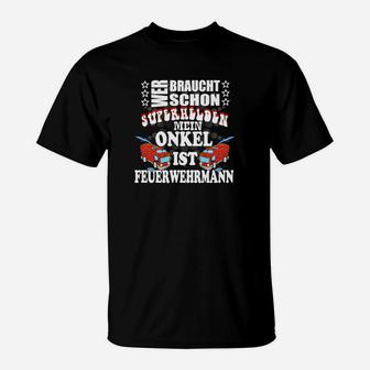 Superhelden Mein Onkel Ist Feuerwehrmann T-Shirt - Seseable