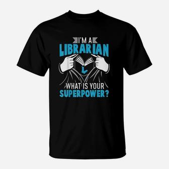 Superpower Librarian T-Shirt | Crazezy