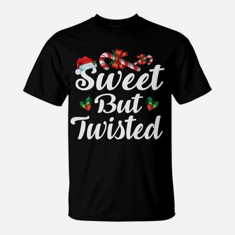 Sweet But Twisted Christmas Candy Canes Tee Xmas Holidays Gi T-Shirt | Crazezy DE