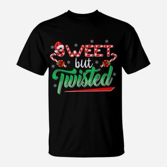 Sweet But Twisted Funny Candy Cane Christmas Mens Womens T-Shirt | Crazezy
