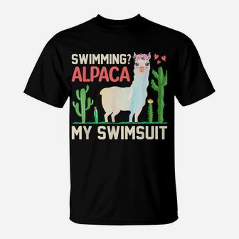 Swimming Alpaca My Swimsuit Funny Llama Lover Swimmer Quotes T-Shirt | Crazezy AU