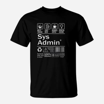 System Administrator Product Label T-Shirt | Crazezy